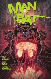 Man-Bat - Dave Wielgosz & Sumit Kumar