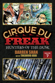 Cirque Du Freak: The Manga, Vol. 7 - Darren Shan & Takahiro Arai