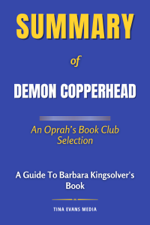 Summary of Demon Copperhead - Tina Evans Cover Art