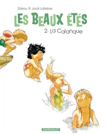 Les Beaux Étés - Tome 2 - La Calanque - Zidrou