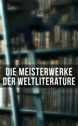 Read: Die Meisterwerke der Weltliterature Book