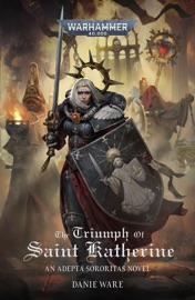 The Triumph Of Saint Katherine - Danie Ware