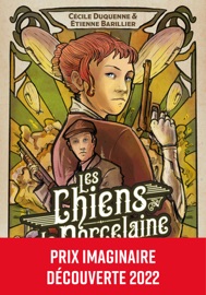 Les Chiens de porcelaine - Etienne Barillier & Cécile Duquenne