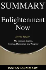 Enlightenment Now: The Case for Reason, Science,