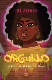 Orgullo - Ibi Zoboi