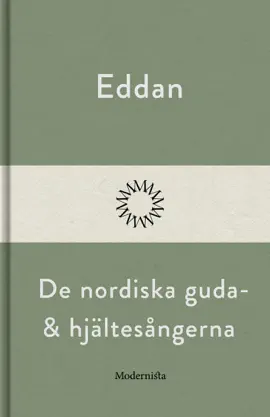 Read: Eddan: De nordiska guda- och Book hjältesagorna