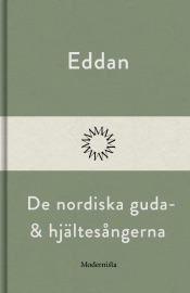 Eddan: De nordiska guda- och hjältesagorna - Anonym