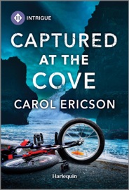 Captured at the Cove - Carol Ericson