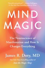 Mind Magic - James R. Doty MD Cover Art