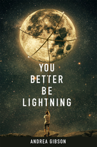 You Better Be Lightning - Andrea Gibson Cover Art