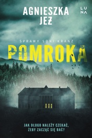Pomroka - Agnieszka Jeż