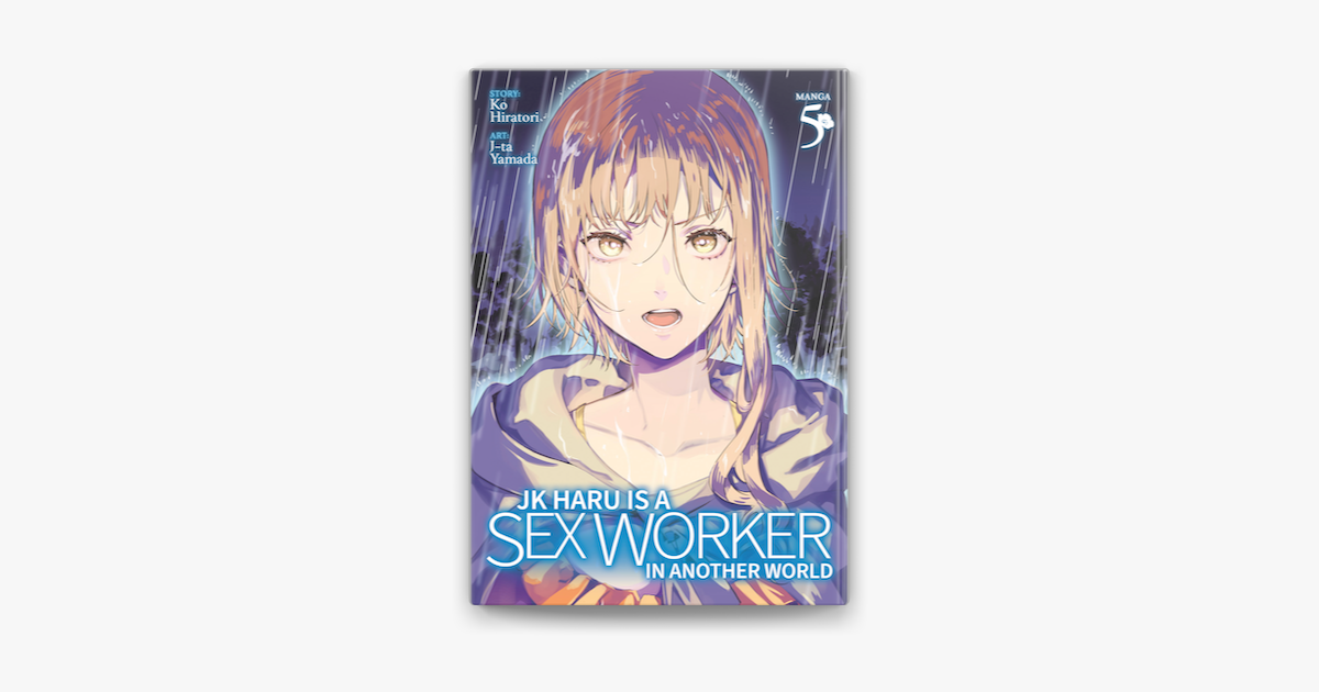 JK Haru is a Sex Worker in Another World by Ko Hiratori