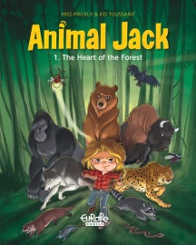 Animal Jack - Volume 1 - The Heart of the Forest - Kid Toussaint
