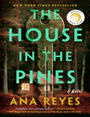 Ana Reyes - The House in the Pines A Novel