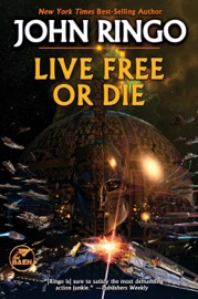 Live Free or Die - John Ringo