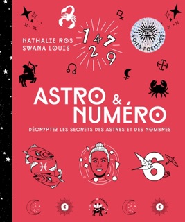 Astro & Numéro by Nathalie Ros & Swana Louis