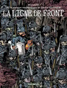 Read: Une aventure rocambolesque de ... - Tome 2 - Vincent Van Gogh  - La ligne Book de front