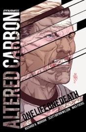 Altered Carbon: One Life, One Death - Richard K. Morgan, Scott Bryan Wilson & Max Fuchs