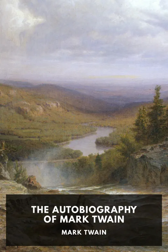 The Autobiography of Mark Twain