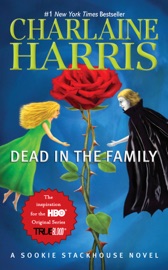 Dead in the Family - Charlaine Harris