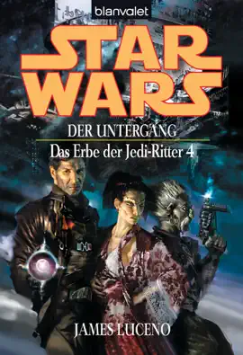 Read: Star Wars. Das Erbe der Jedi-Ritter 4. Der Untergang Book