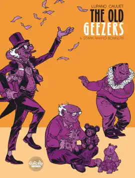 Read: The Old Geezers - Volume 5 - Stark Book Raving Bonkers
