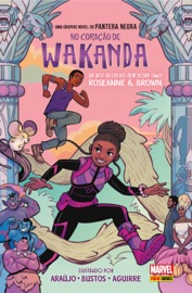 Pantera Negra: No Coração de Wakanda - Roseanne A. Brown