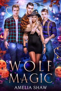 Wolf Magic by Amelia Shaw