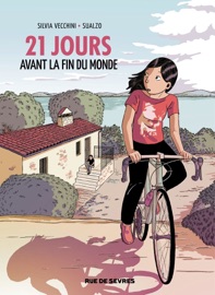 Vingt et un jours avant la fin du monde - SYLVIA VECCHINI