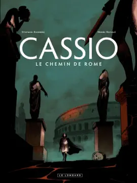 Read: Cassio Book - tome 5 - Le chemin de Rome