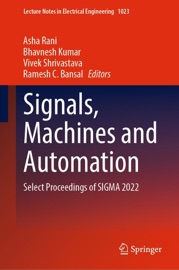 Signals, Machines and Automation - Asha Rani, Bhavnesh Kumar, Vivek Shrivastava & Ramesh C. Bansal