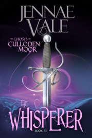 The Whisperer-Book 73 The Ghosts of Culloden Moor - Jennae Vale