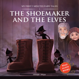 The Shoemaker and the Elves - Wonder House Books