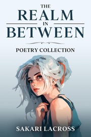 The Realm In Between - Sakari Lacross