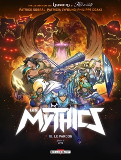 Les Mythics T18 by Philippe Ogaki, Patrick Sobral, Patricia Lyfoung & Miya