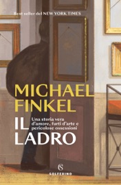 Il ladro - Michael Finkel
