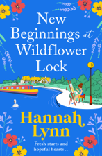 New Beginnings at Wildflower Lock - Hannah Lynn Cover Art