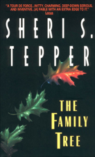 The Family Tree - Sheri S. Tepper Cover Art