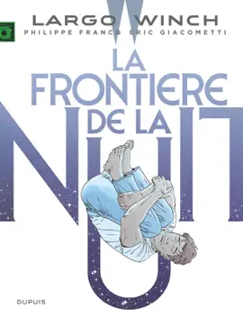 Read: Book Largo Winch - Tome 23 - La frontière de la nuit