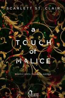 A touch of malice by Scarlett St. Clair