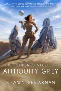 The Tempered Steel of Antiquity Grey