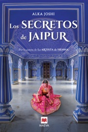 Los secretos de Jaipur - Alka Joshi