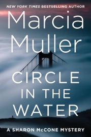 Circle in the Water - Marcia Muller