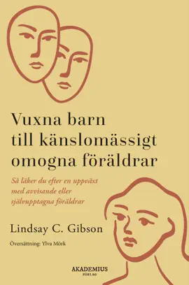 Vuxna barn till känslomässigt omogna föräldrar