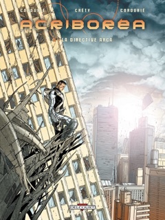 Acriboréa T05 by Sylvain Cordurié & Stéphane Créty