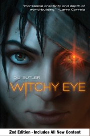 Witchy Eye, Second Edition - D.J. Butler