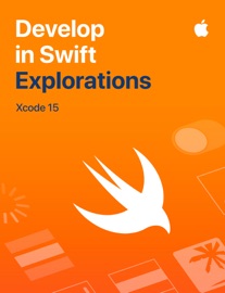 Develop in Swift Explorations - Apple Education