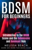 Book BDSM For Beginners: Introduction to the BDSM Scene and the Submissive and Dominant Role