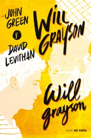Will Grayson, Will Grayson - John Green & David Levithan