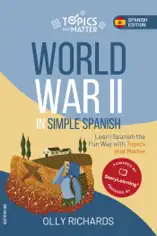 World War II in Simple Spanish